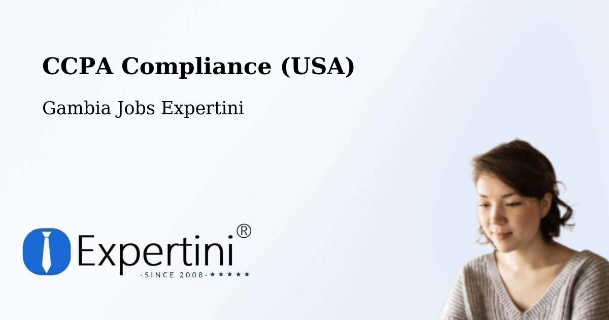 CCPA Privacy Rights & Compliance Notice – Gambia - Gambia Jobs Expertini