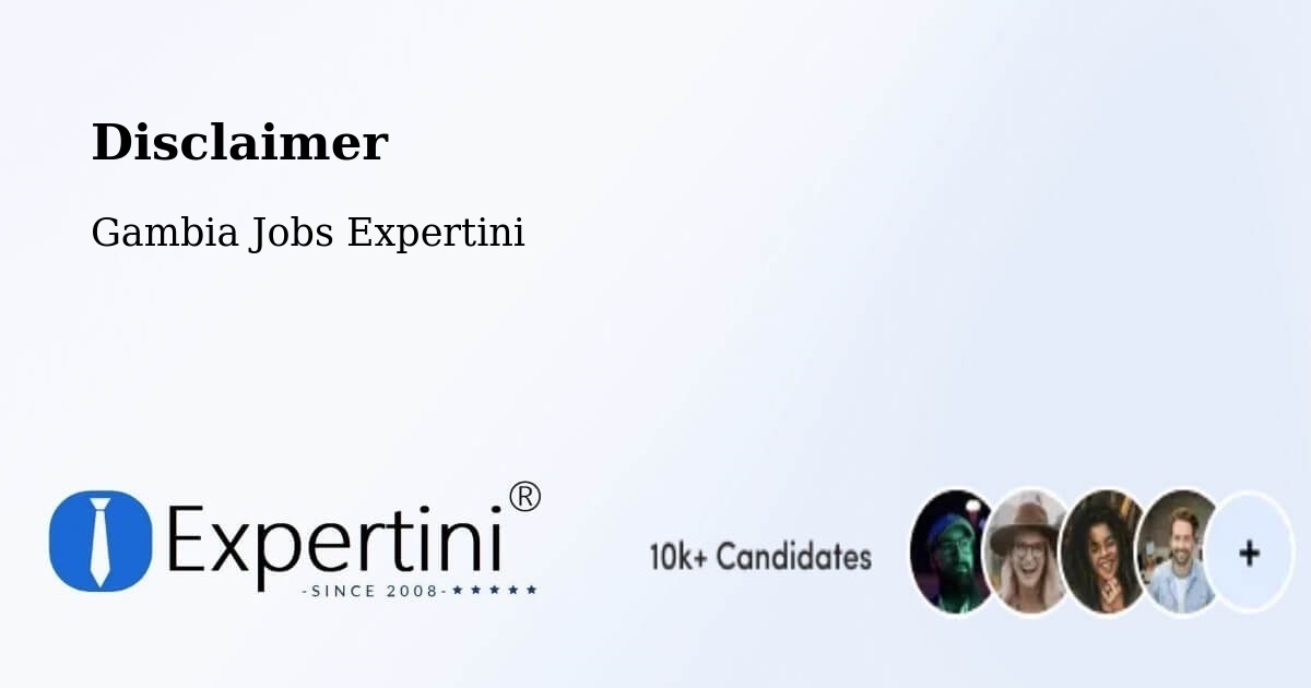 Disclaimer – Gambia - Gambia Jobs Expertini