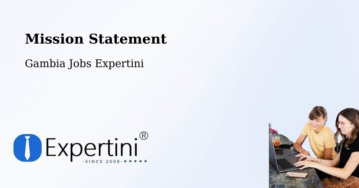 Corporate Mission – Gambia - Gambia Jobs Expertini